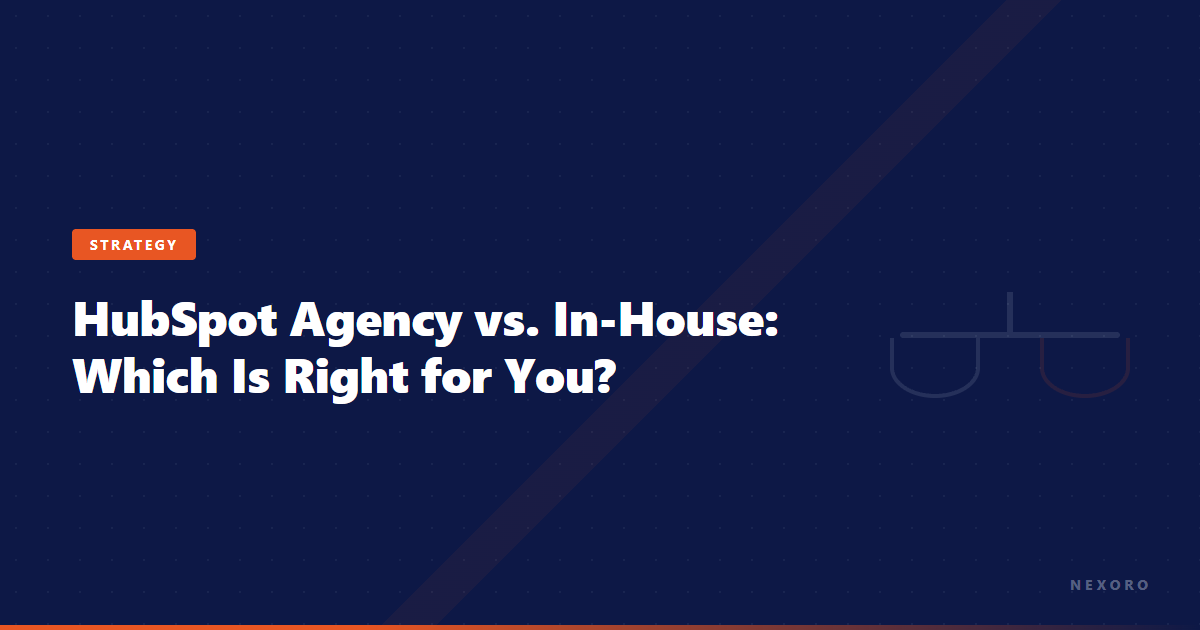 HubSpot Agency vs In-House
